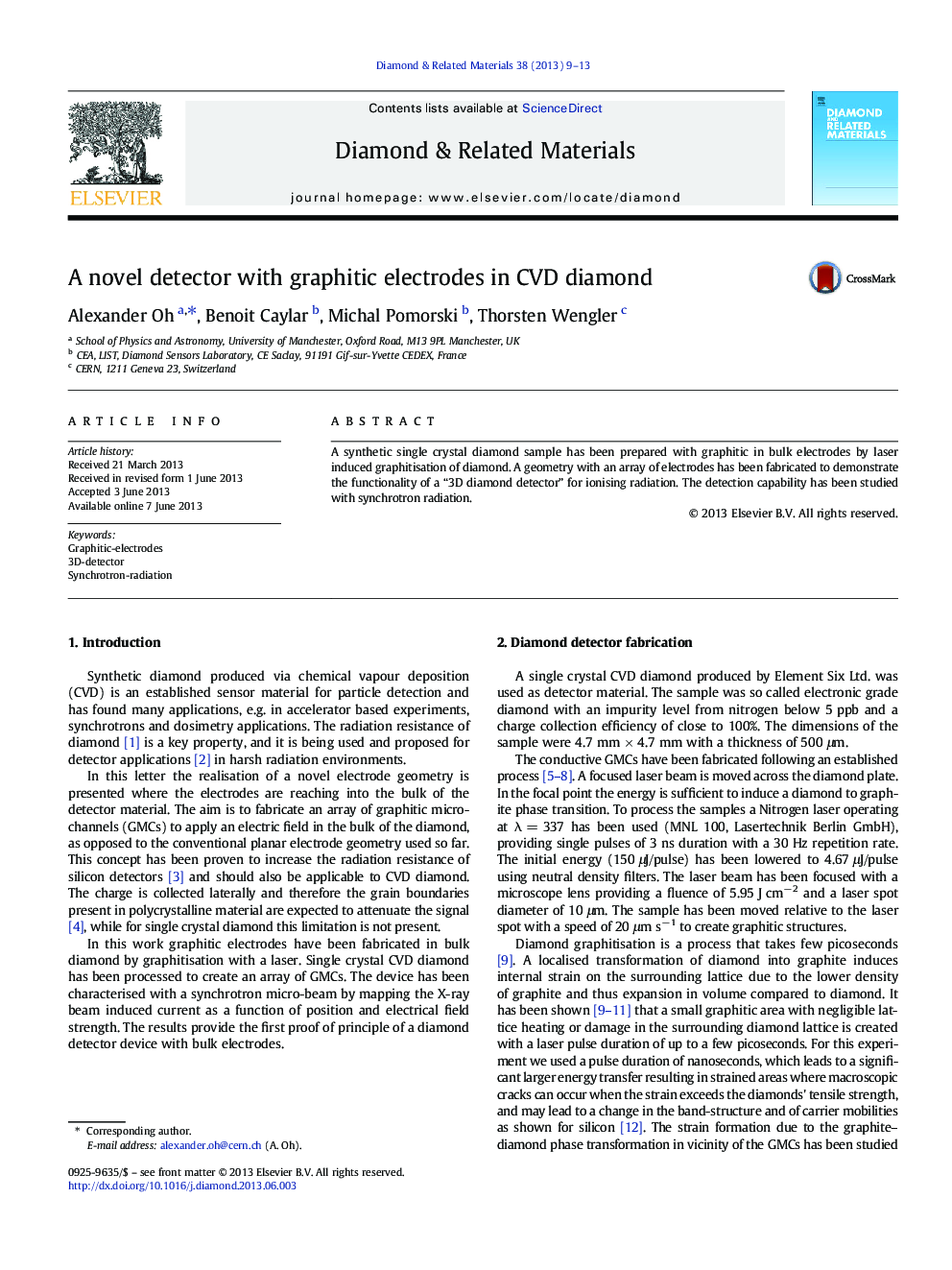 A novel detector with graphitic electrodes in CVD diamond
