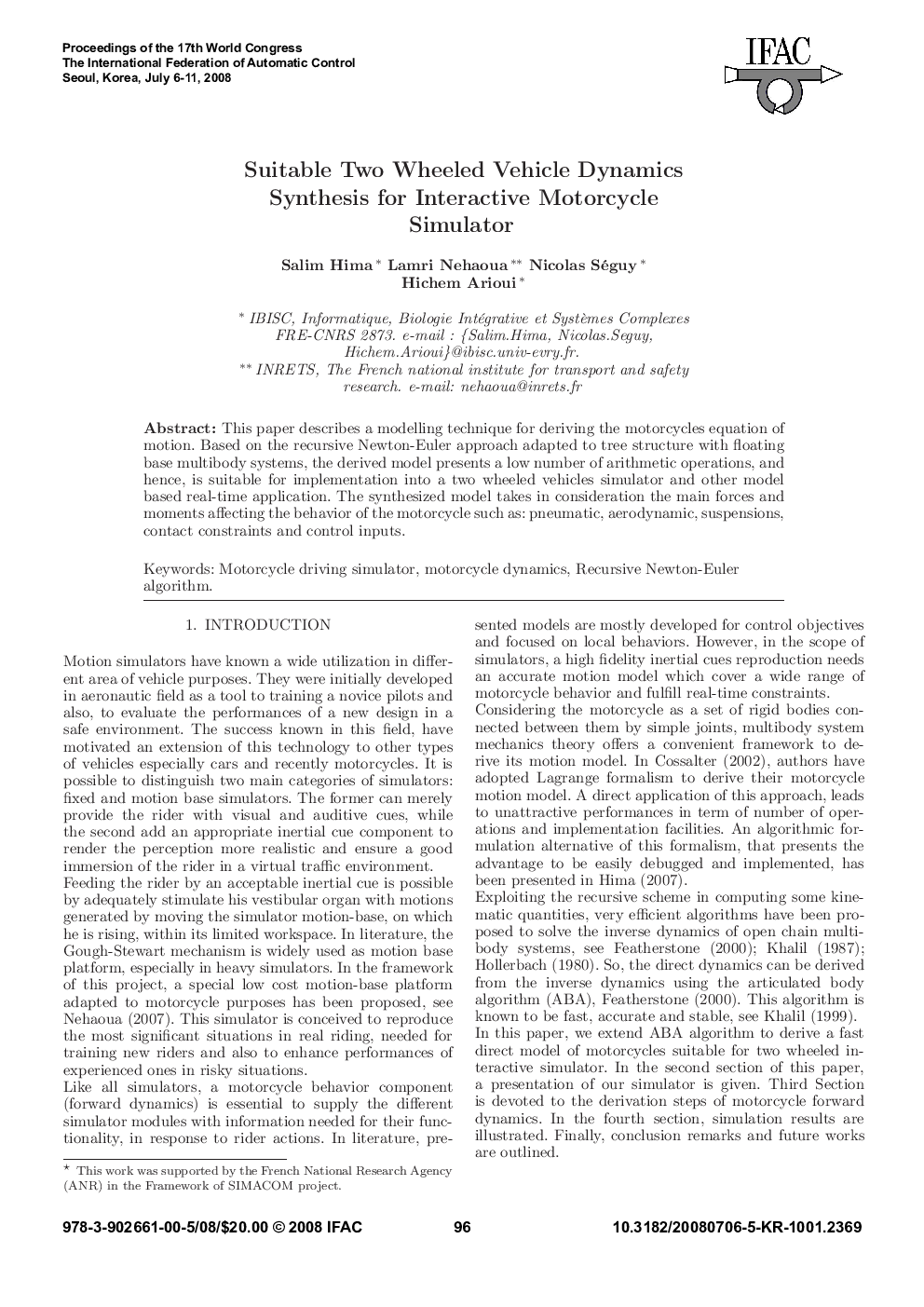 Suitable Two Wheeled Vehicle Dynamics Synthesis for Interactive Motorcycle Simulator 