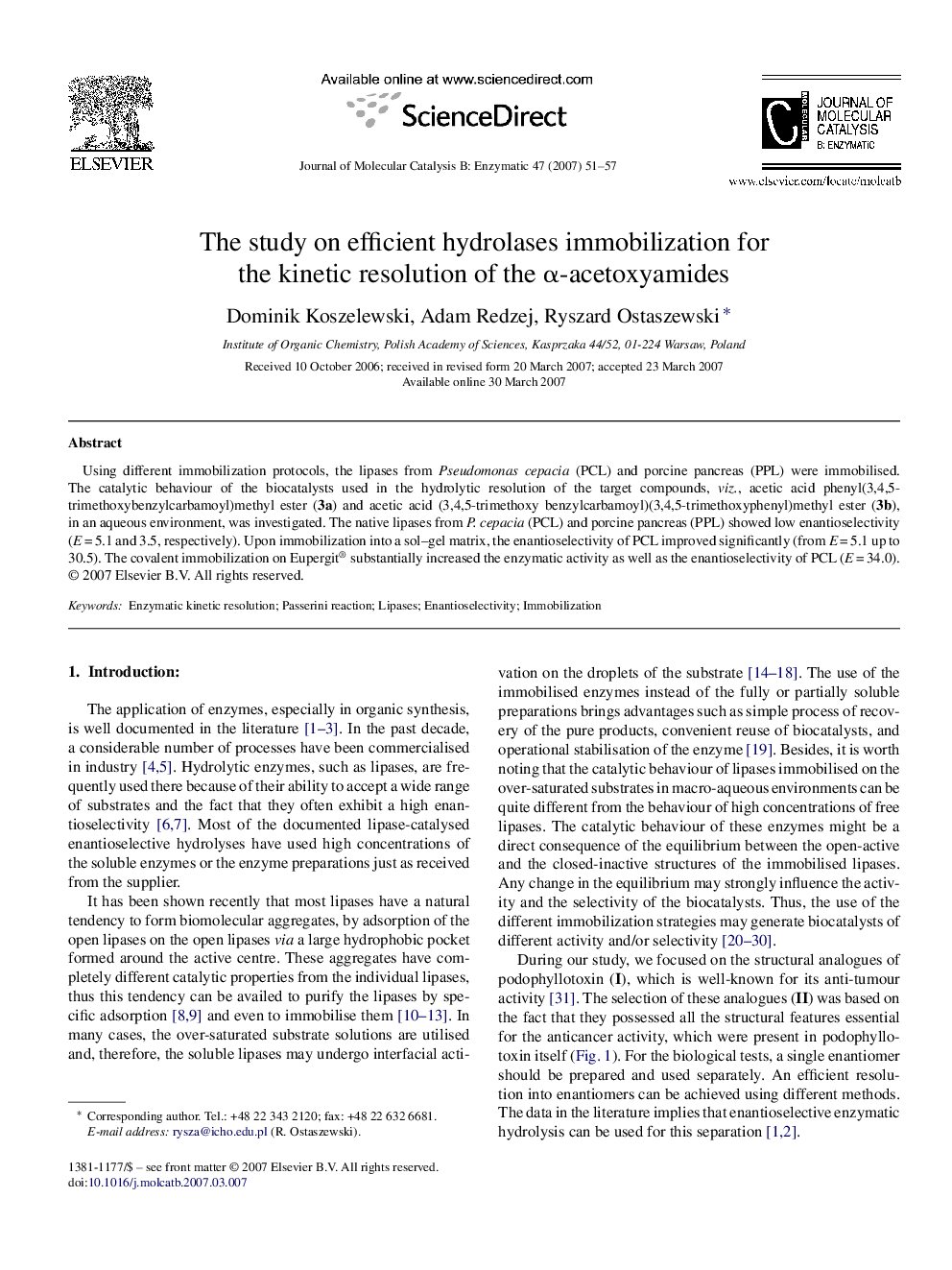 The study on efficient hydrolases immobilization for the kinetic resolution of the α-acetoxyamides