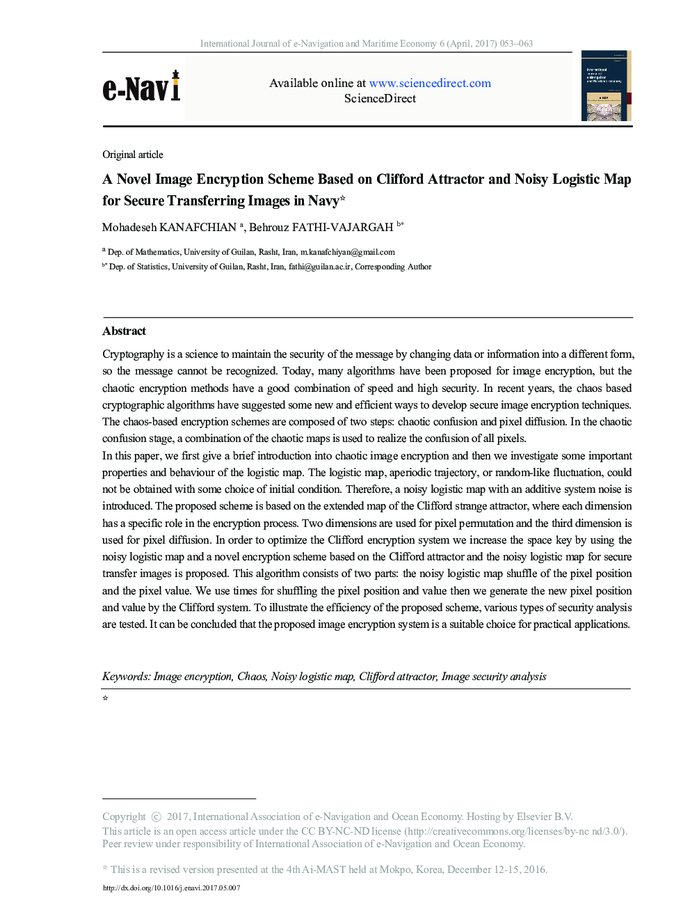 A Novel Image Encryption Scheme Based on Clifford Attractor and Noisy Logistic Map for Secure Transferring Images in Navy