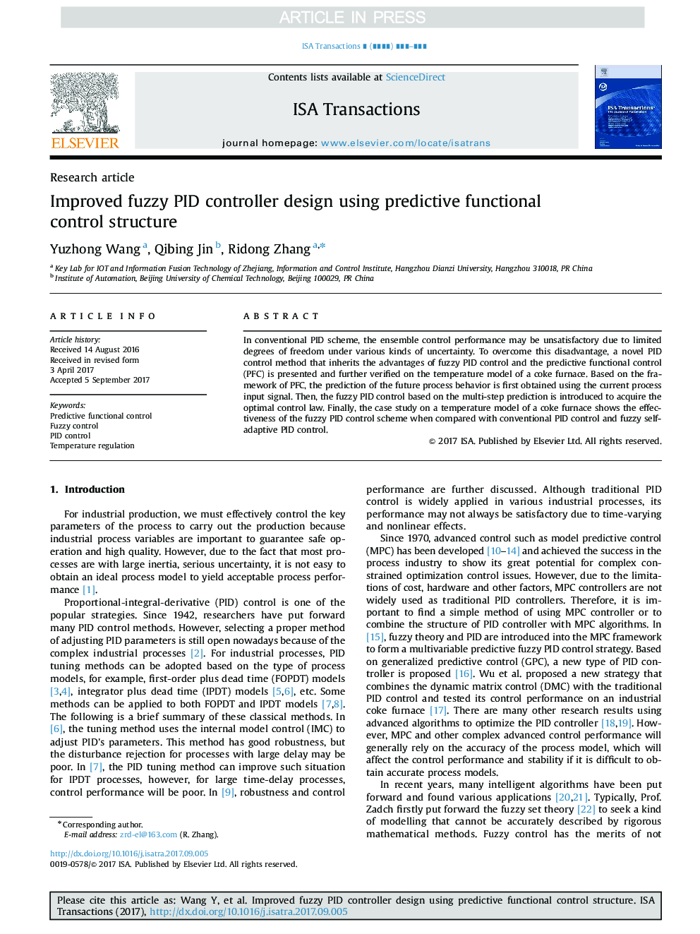 Improved fuzzy PID controller design using predictive functional control structure