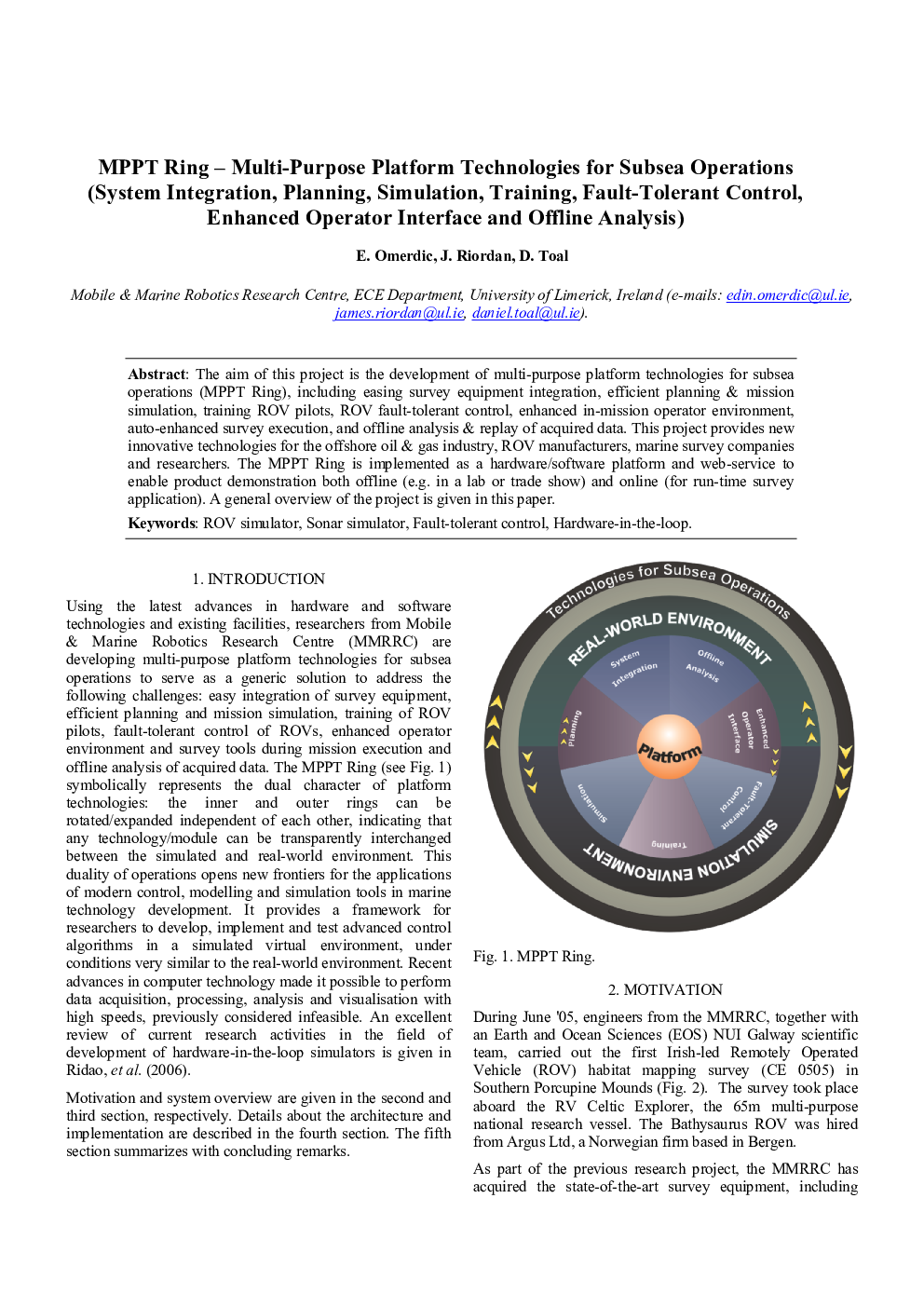 MPPT Ring – Multi-Purpose Platform Technologies for Subsea Operations (System Integration, Planning, Simulation, Training, Fault-Tolerant Control, Enhanced Operator Interface and Offline Analysis)