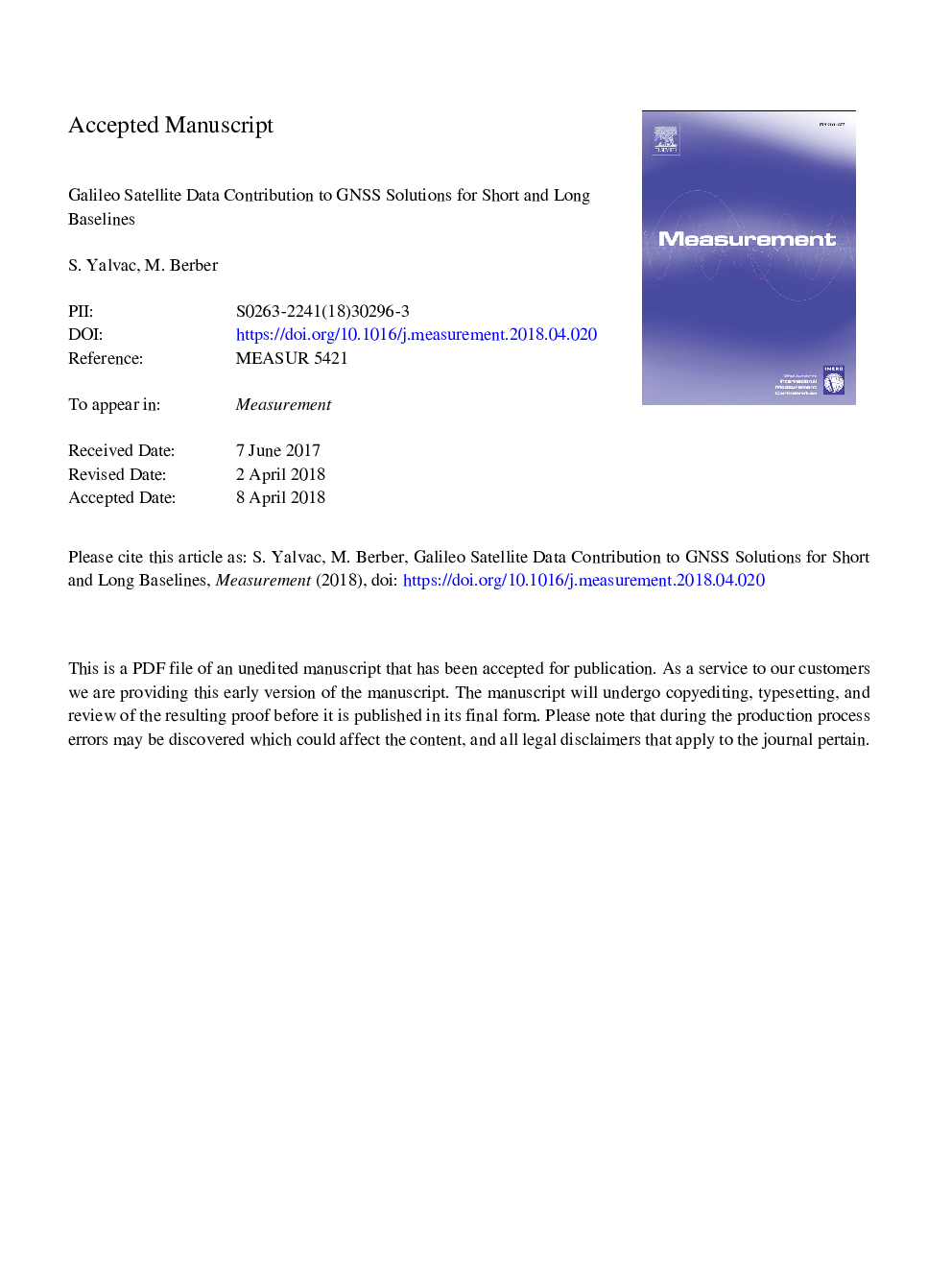 Galileo satellite data contribution to GNSS solutions for short and long baselines