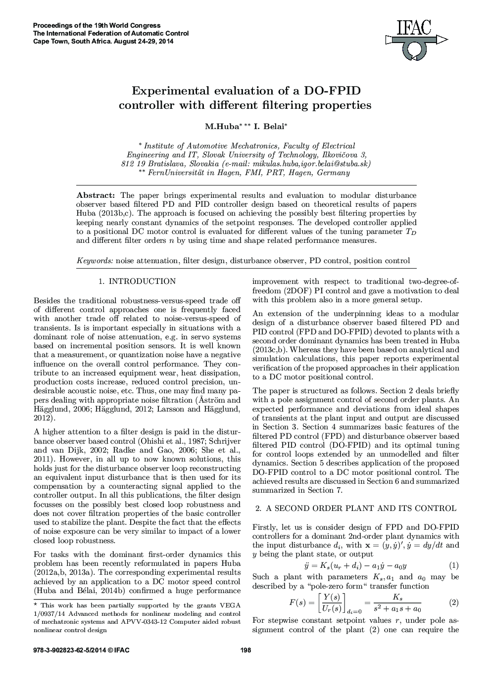 Experimental evaluation of a DO-FPID controller with different filtering properties 