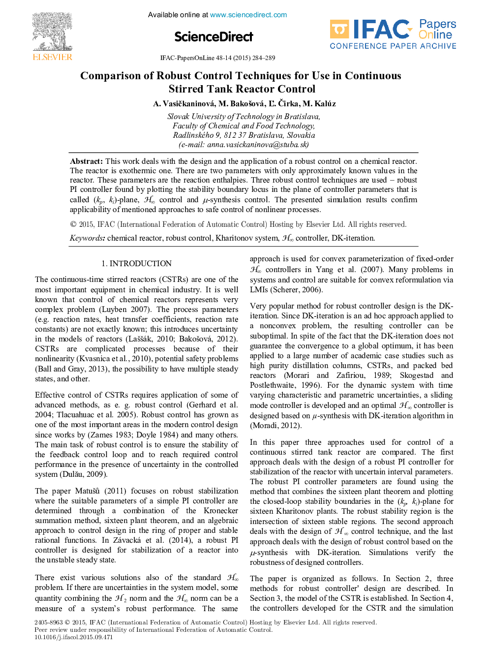 Comparison of Robust Control Techniques for Use in Continuous Stirred Tank Reactor Control