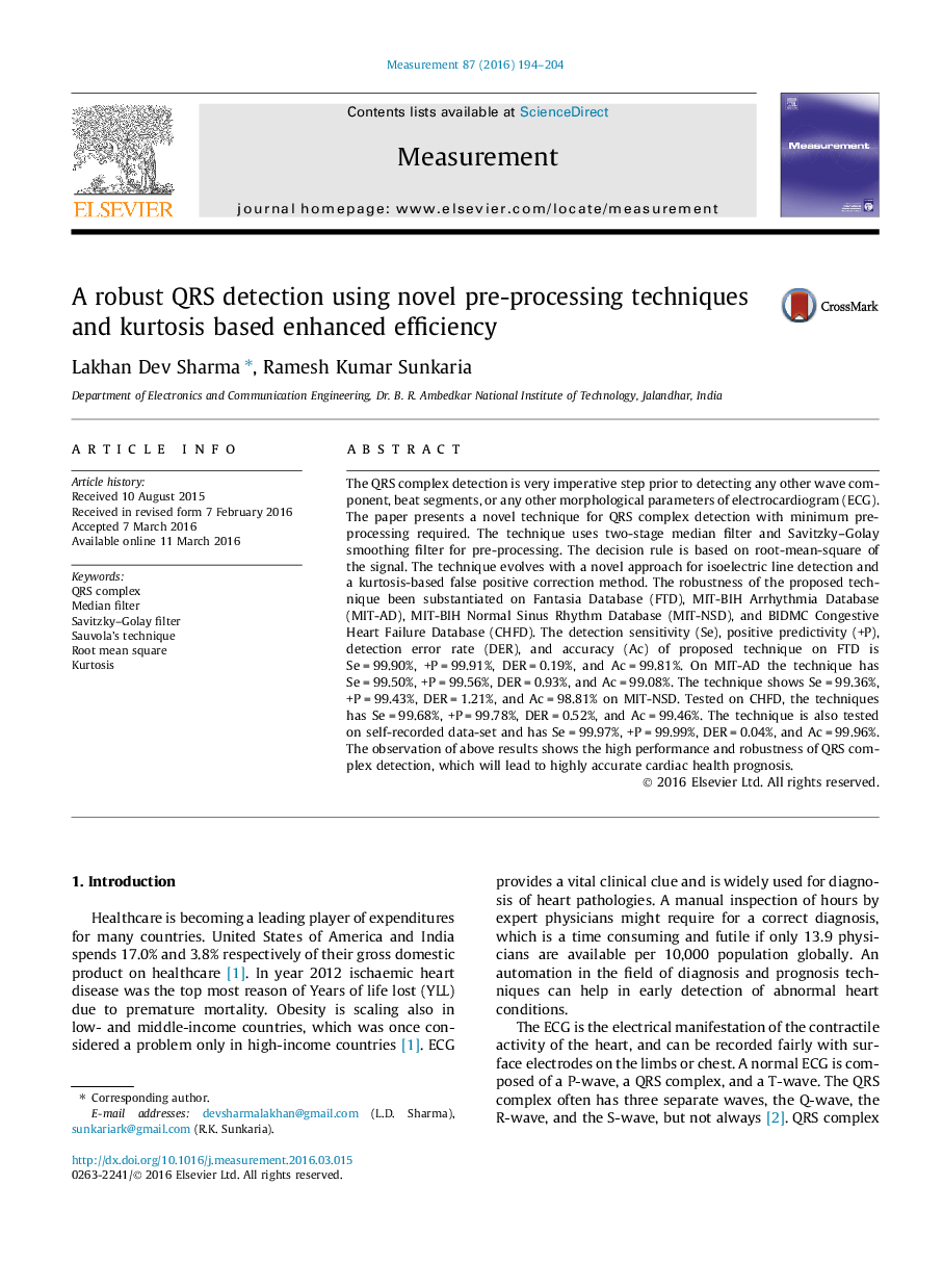 A robust QRS detection using novel pre-processing techniques and kurtosis based enhanced efficiency