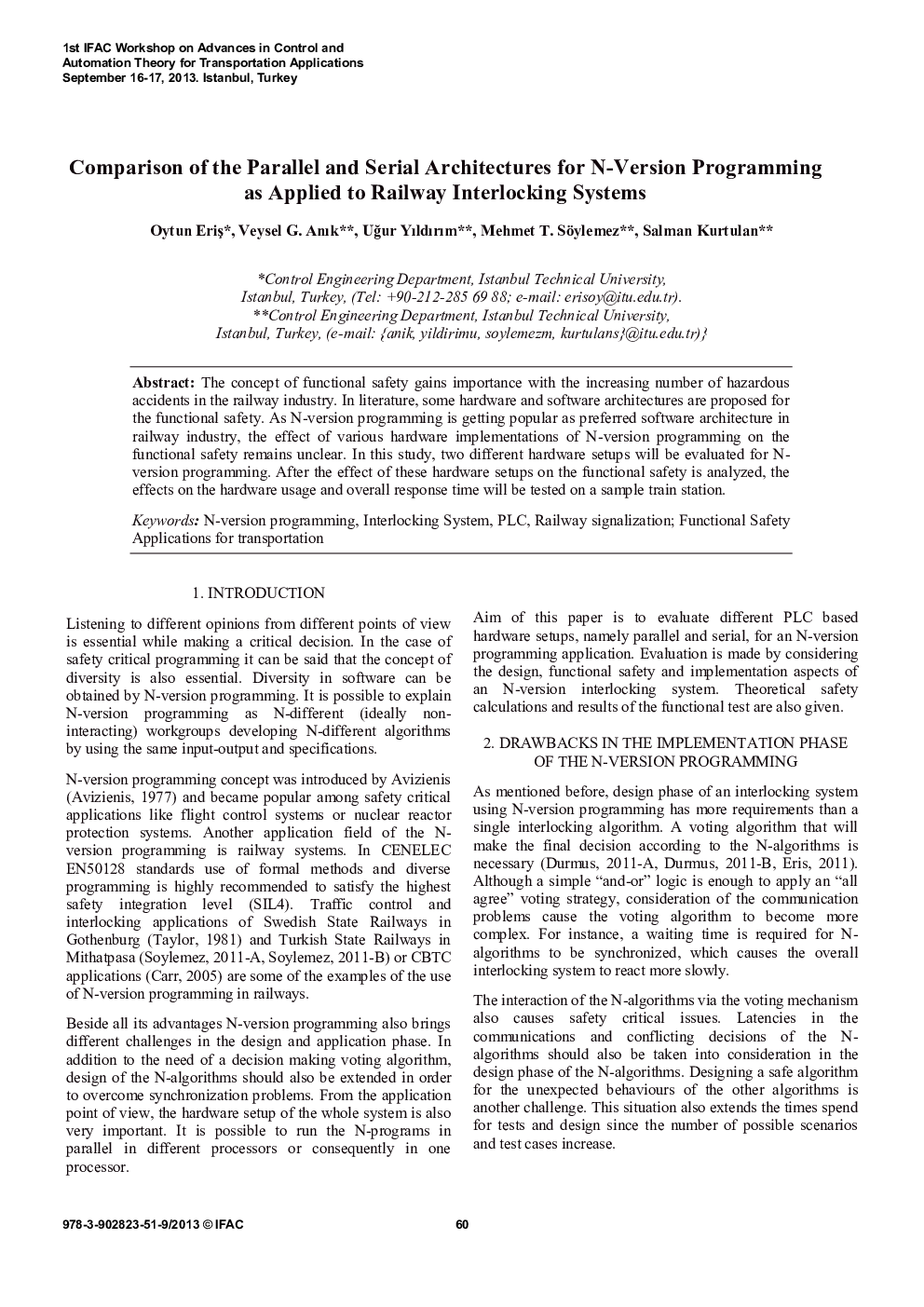 Comparison of the Parallel and Serial Architectures for N-Version Programming as Applied to Railway Interlocking Systems