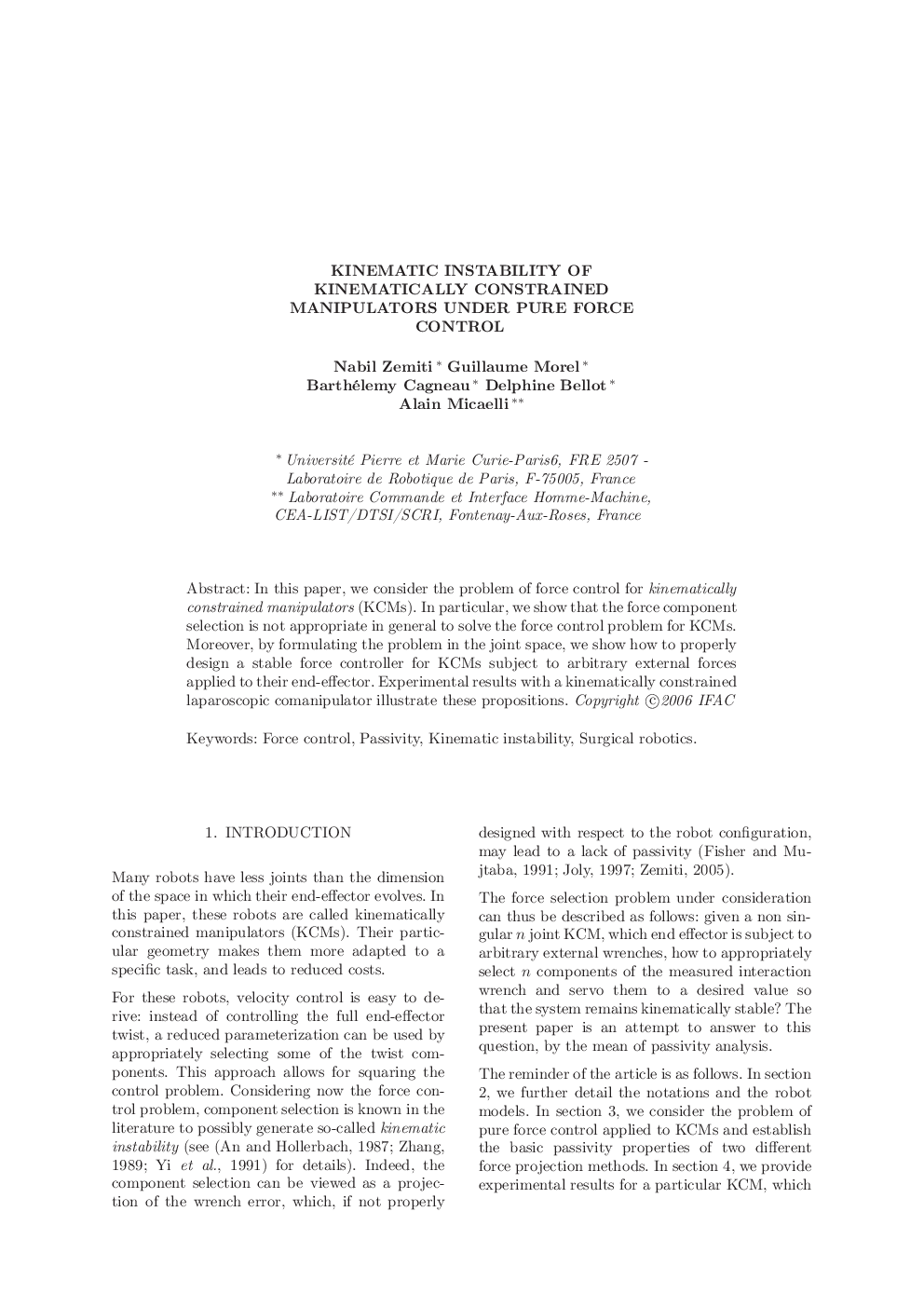 KINEMATIC INSTABILITY OF KINEMATICALLY CONSTRAINED MANIPULATORS UNDER PURE FORCE CONTROL