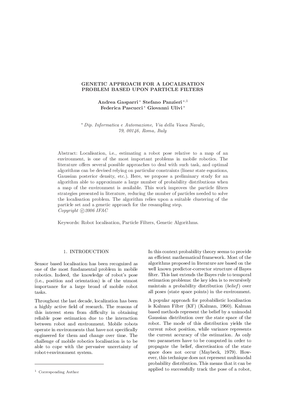 GENETIC APPROACH FOR A LOCALISATION PROBLEM BASED UPON PARTICLE FILTERS