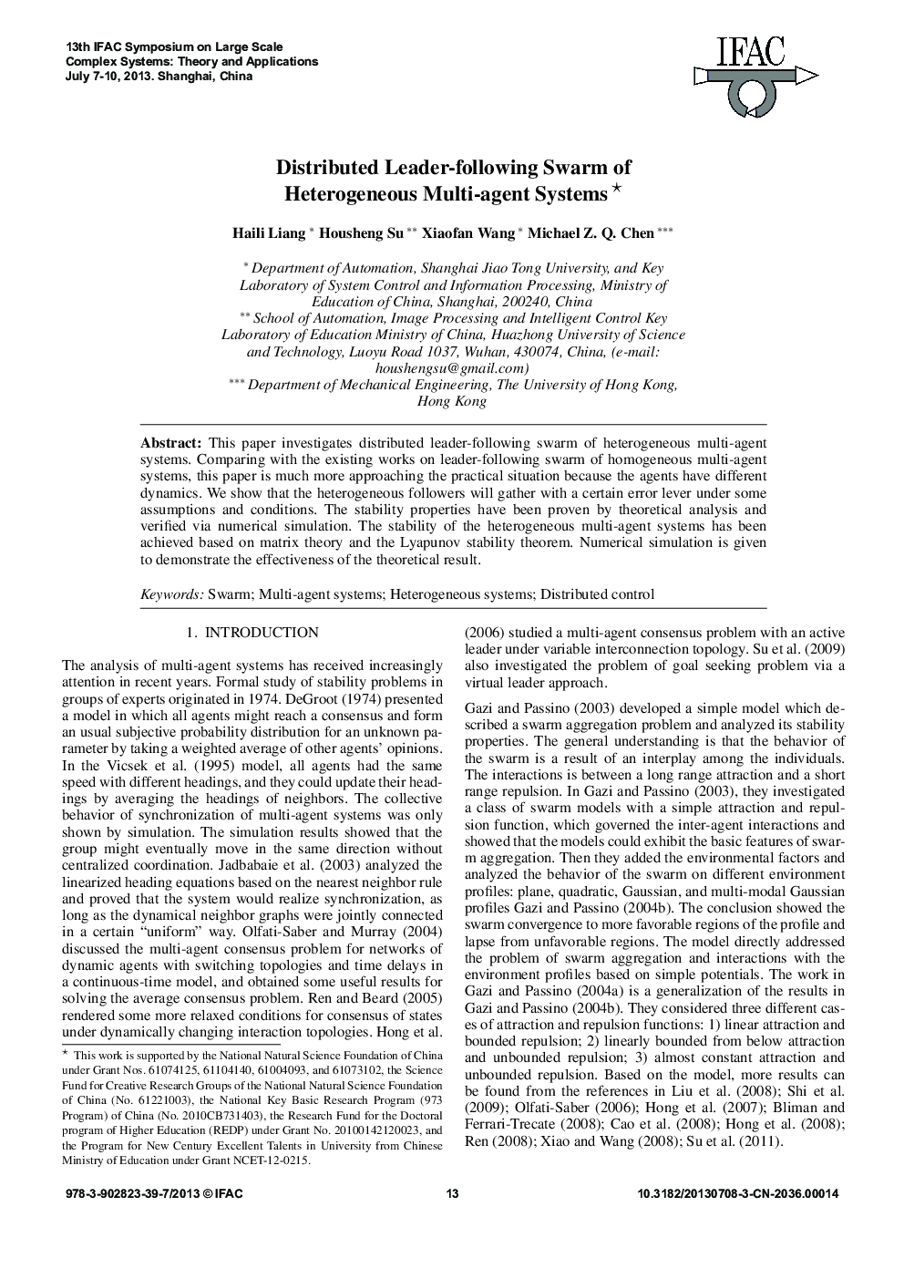 Distributed Leader-following Swarm of Heterogeneous Multi-agent Systems* 