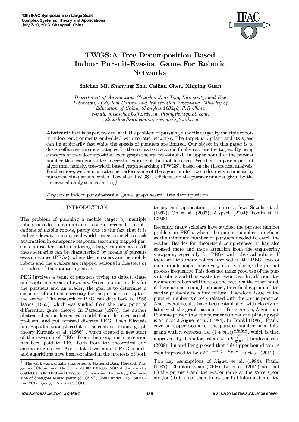 TWGS:A Tree Decomposition Based Indoor Pursuit-Evasion Game For Robotic Networks 