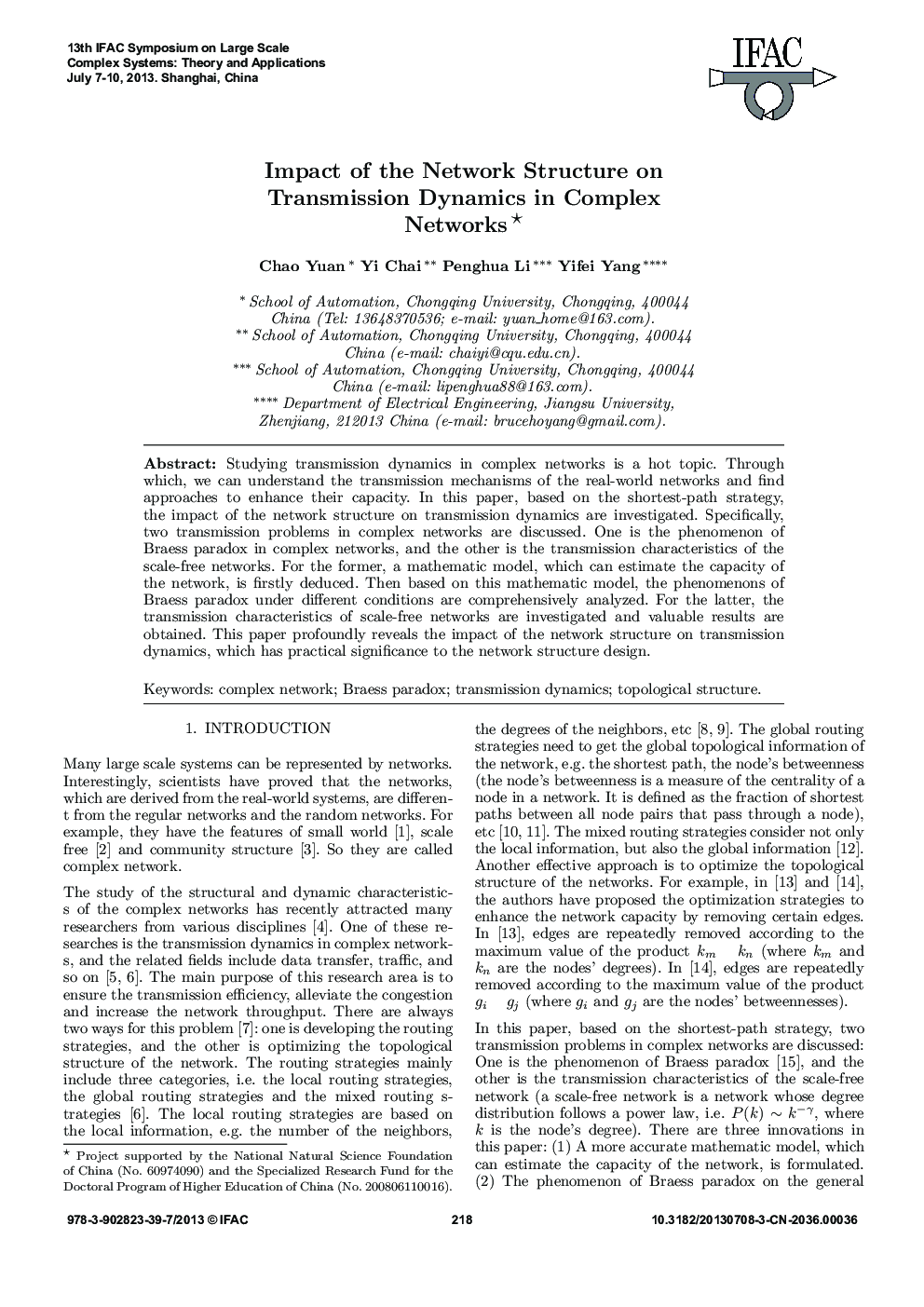 Impact of the Network Structure on Transmission Dynamics in Complex Networks*