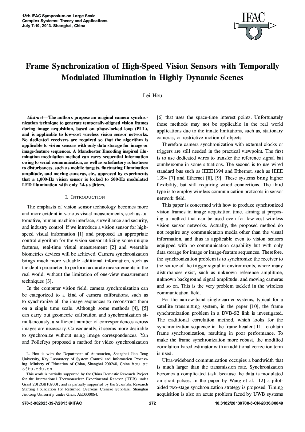 عکس صفحه اول مقاله: Frame Synchronization of High-Speed Vision Sensors with Temporally Modulated Illumination in Highly Dynamic Scenes Frame Synchronization of High-Speed Vision Sensors with Temporally Modulated Illumination in Highly Dynamic Scenes