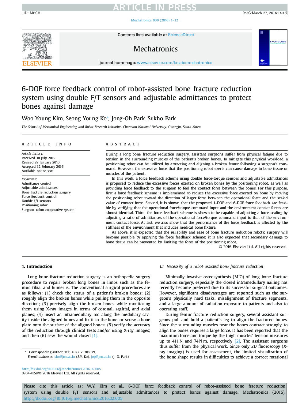 عکس صفحه اول مقاله: 6-DOF force feedback control of robot-assisted bone fracture reduction system using double F/T sensors and adjustable admittances to protect bones against damage 6-DOF force feedback control of robot-assisted bone fracture reduction system using double F/T sensors and adjustable admittances to protect bones against damage