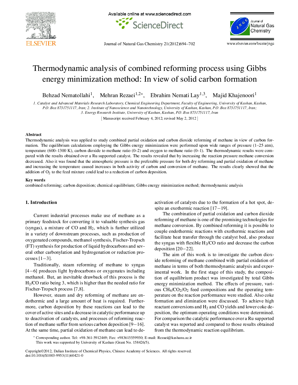 Thermodynamic analysis of combined reforming process using Gibbs energy minimization method: In view of solid carbon formation 