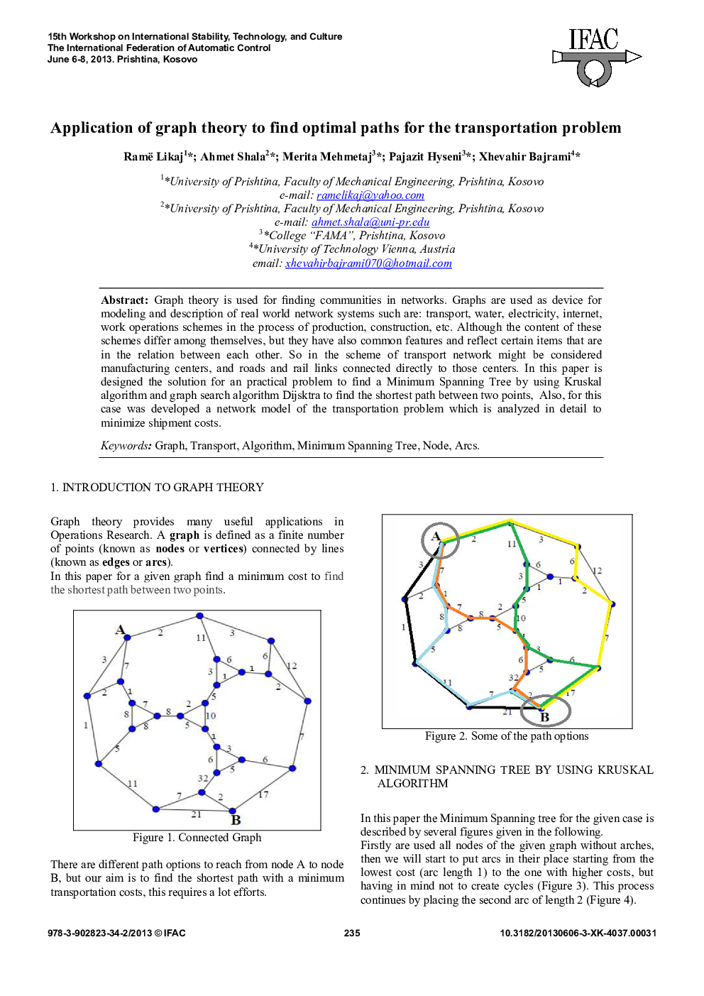 عکس صفحه اول مقاله: Application of graph theory to find optimal paths for the transportation problem Application of graph theory to find optimal paths for the transportation problem
