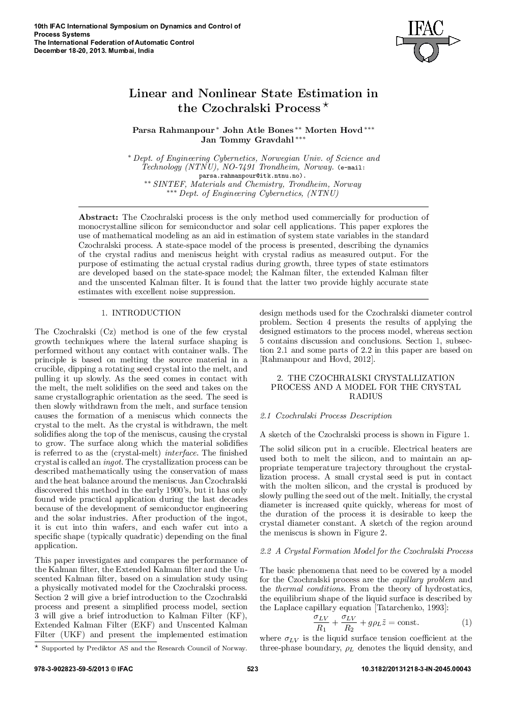 Linear and Nonlinear State Estimation in the Czochralski Process*
