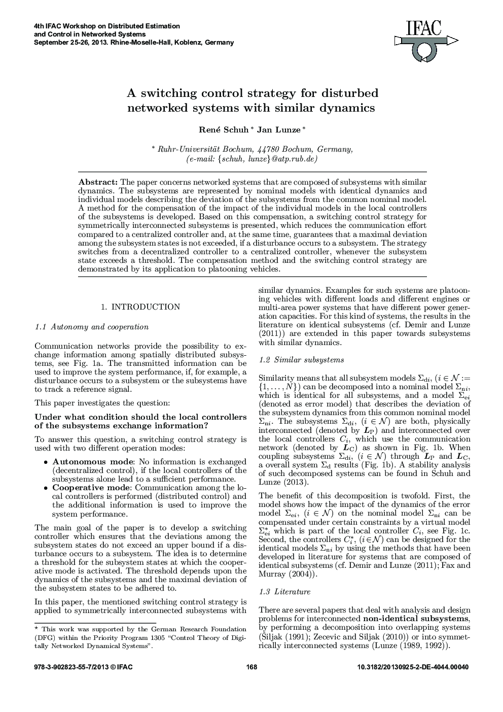 A switching control strategy for disturbed networked systems with similar dynamics 
