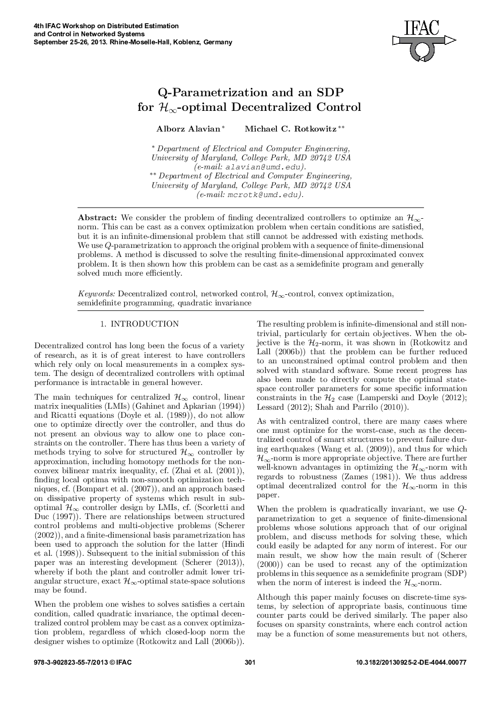 Q-Parametrization and an SDP for H∞-optimal Decentralized Control