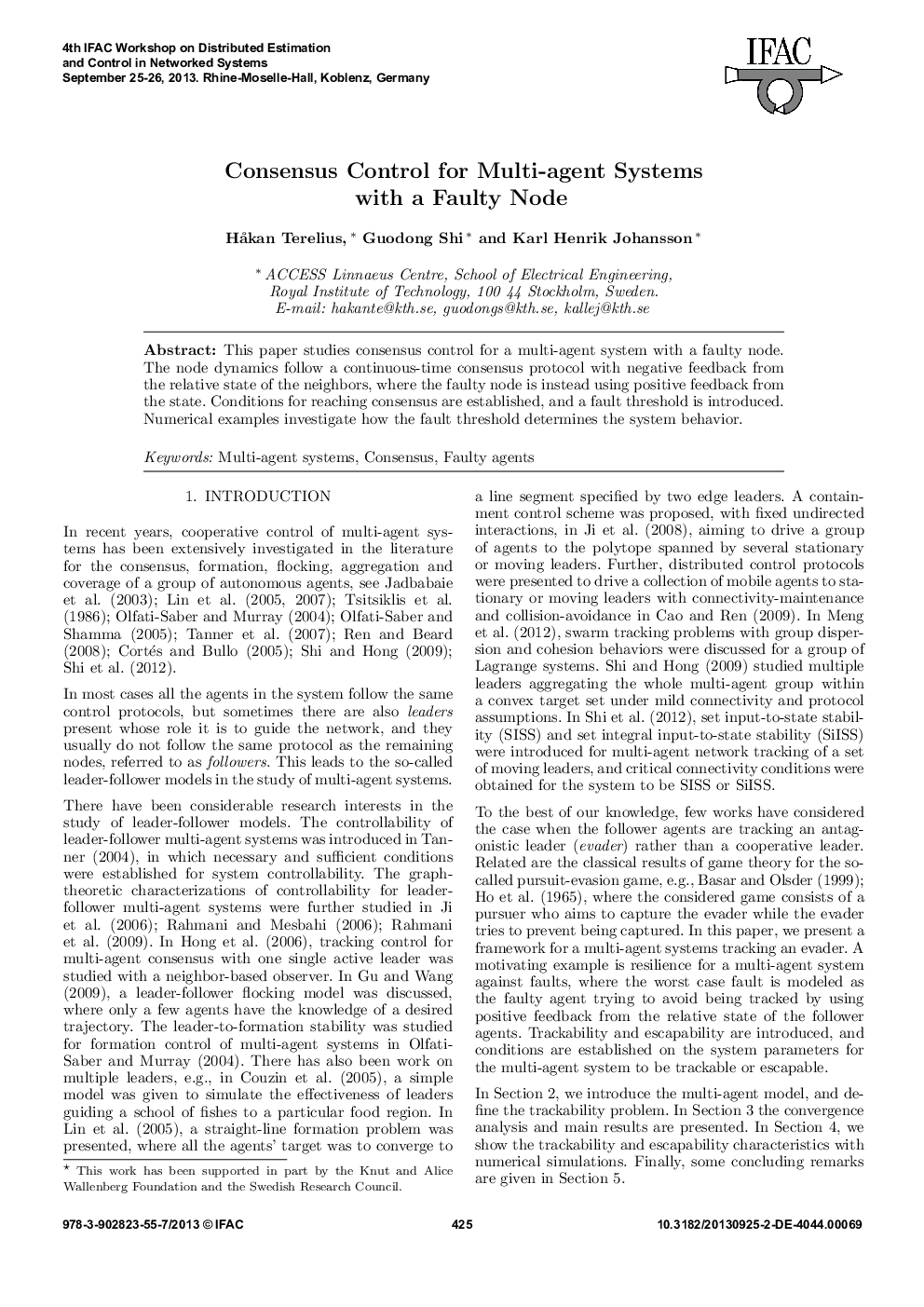 Consensus Control for Multi-agent Systems with a Faulty Node 