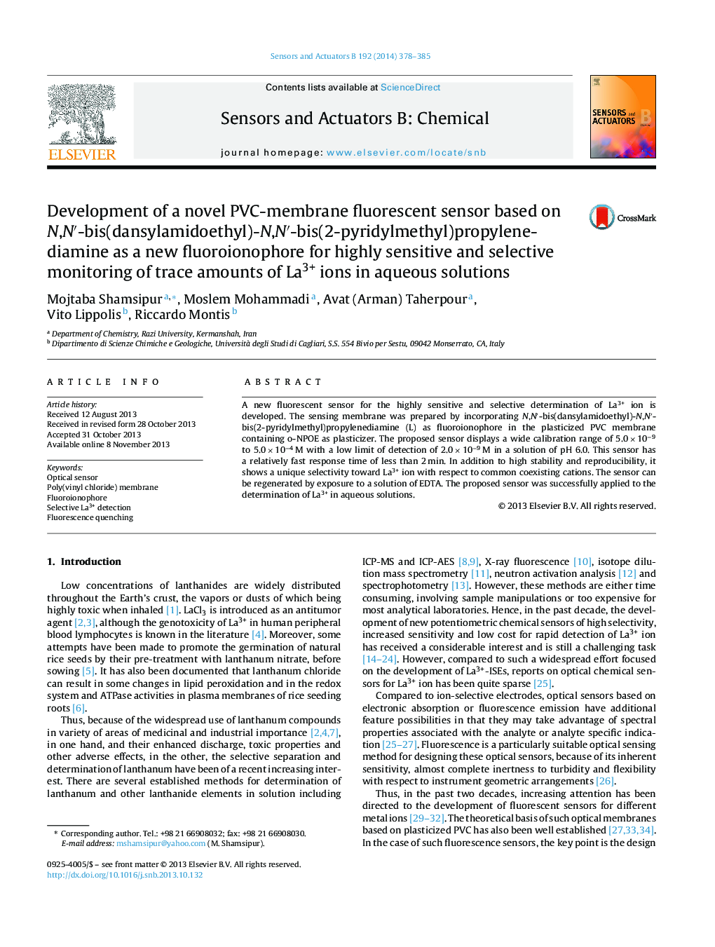 Development of a novel PVC-membrane fluorescent sensor based on N,Nâ²-bis(dansylamidoethyl)-N,Nâ²-bis(2-pyridylmethyl)propylene-diamine as a new fluoroionophore for highly sensitive and selective monitoring of trace amounts of La3+ ions in aqueous solut