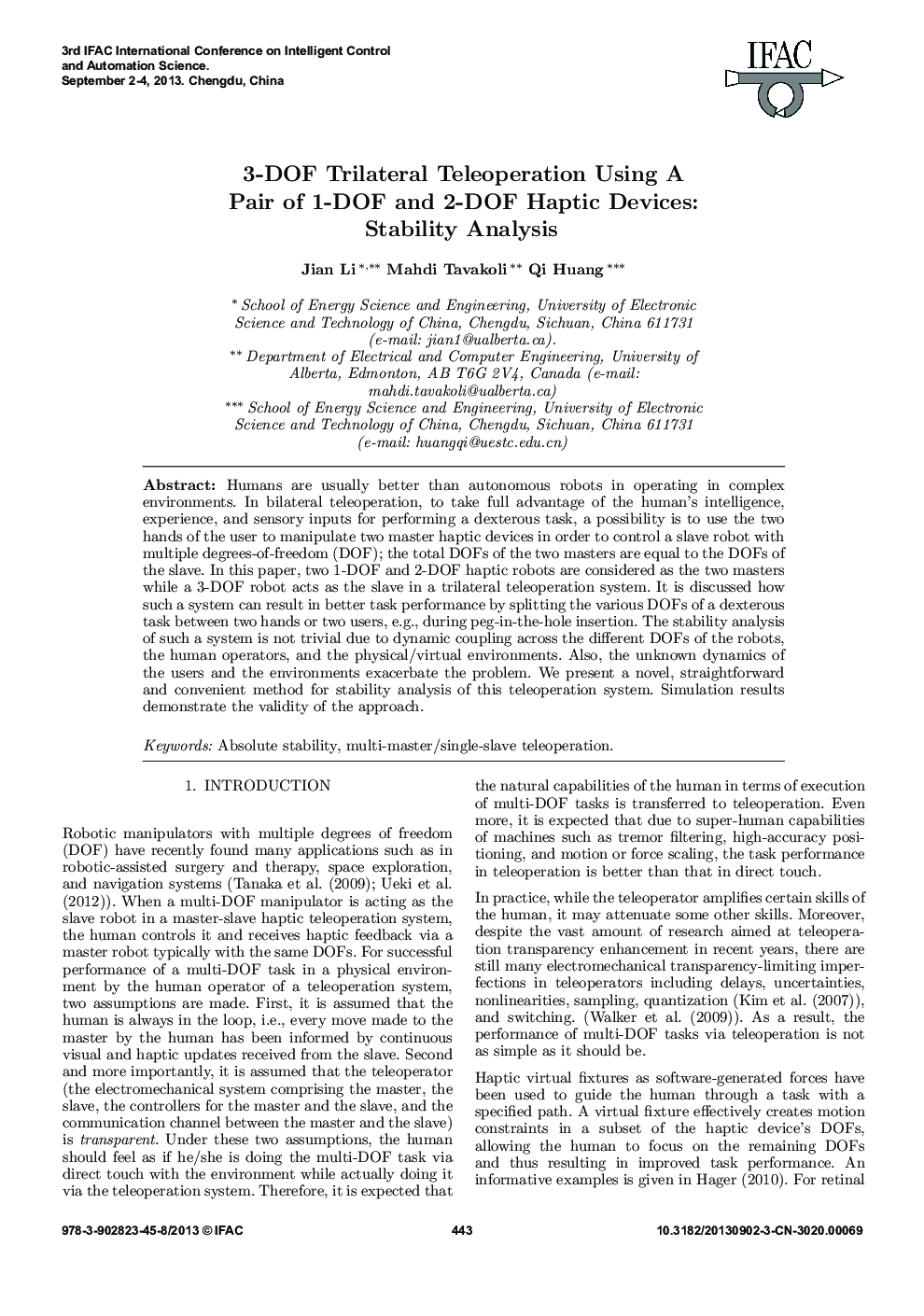3-DOF Trilateral Teleoperation Using A Pair of 1-DOF and 2-DOF Haptic Devices: Stability Analysis
