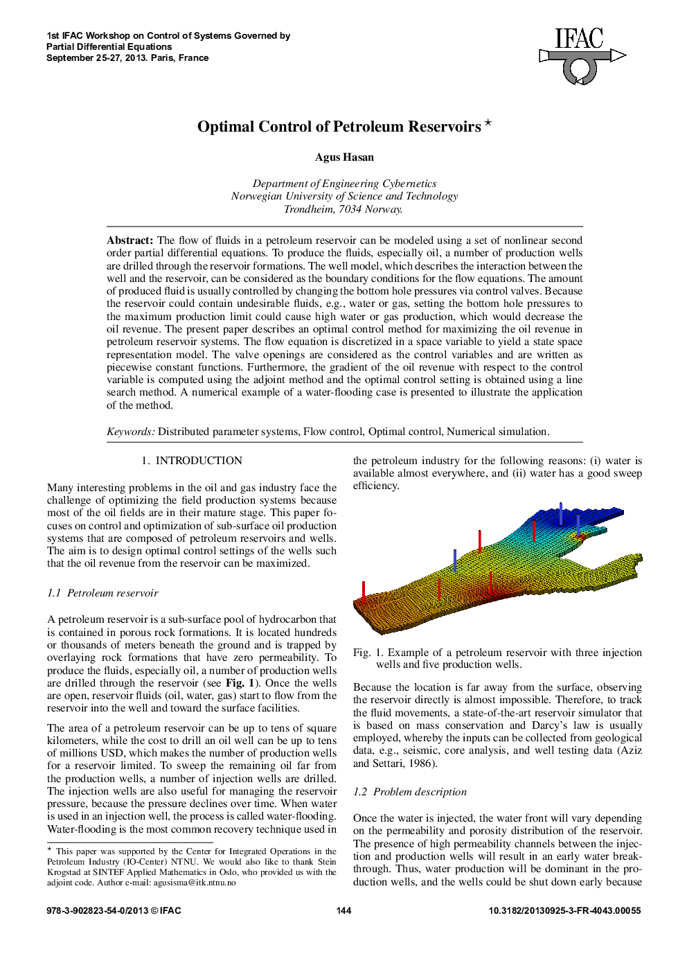 Optimal Control of Petroleum Reservoirs 