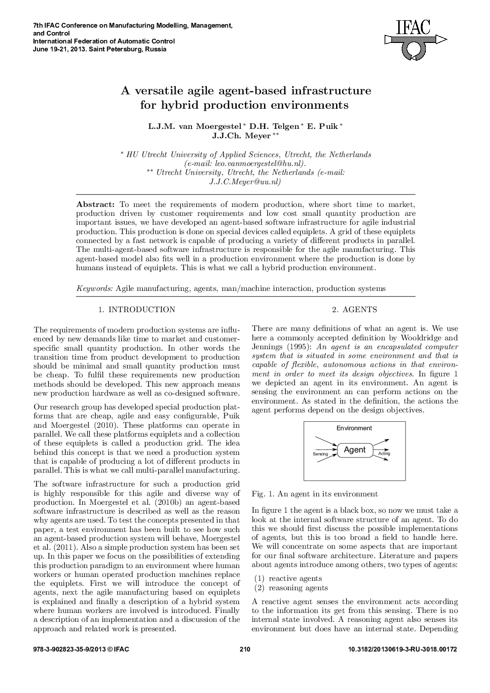 A versatile agile agent-based infrastructure for hybrid production environments