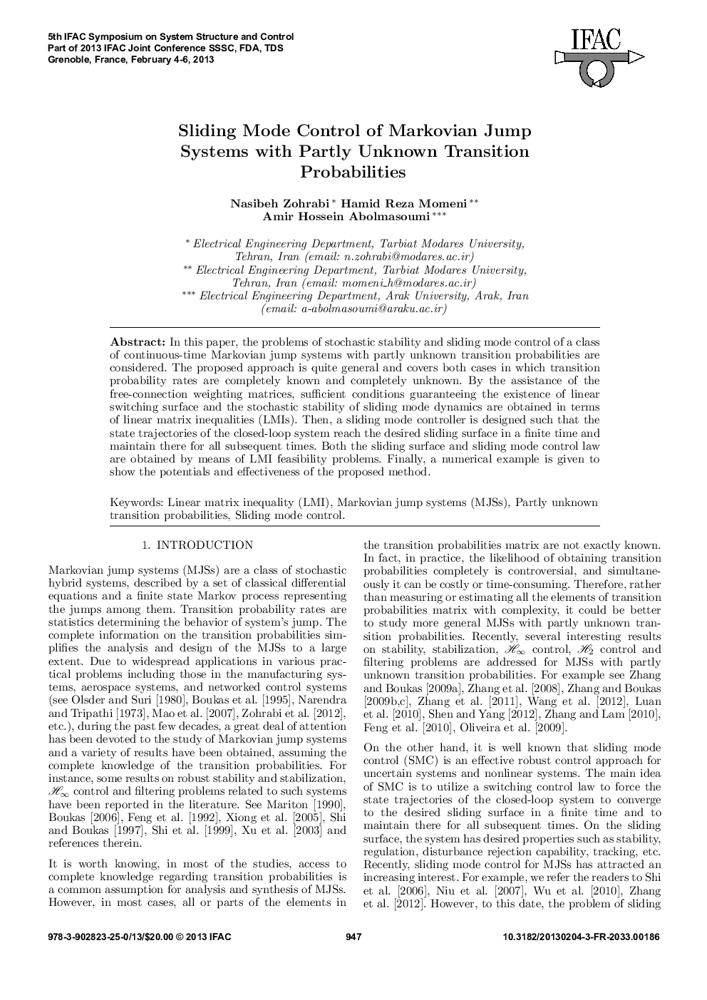 Sliding Mode Control of Markovian Jump Systems with Partly Unknown Transition Probabilities