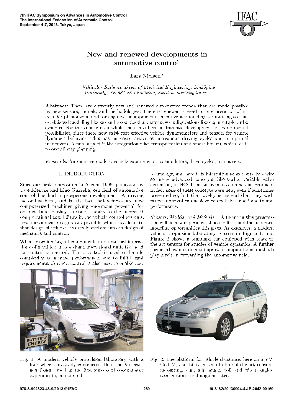 New and renewed developments in automotive control