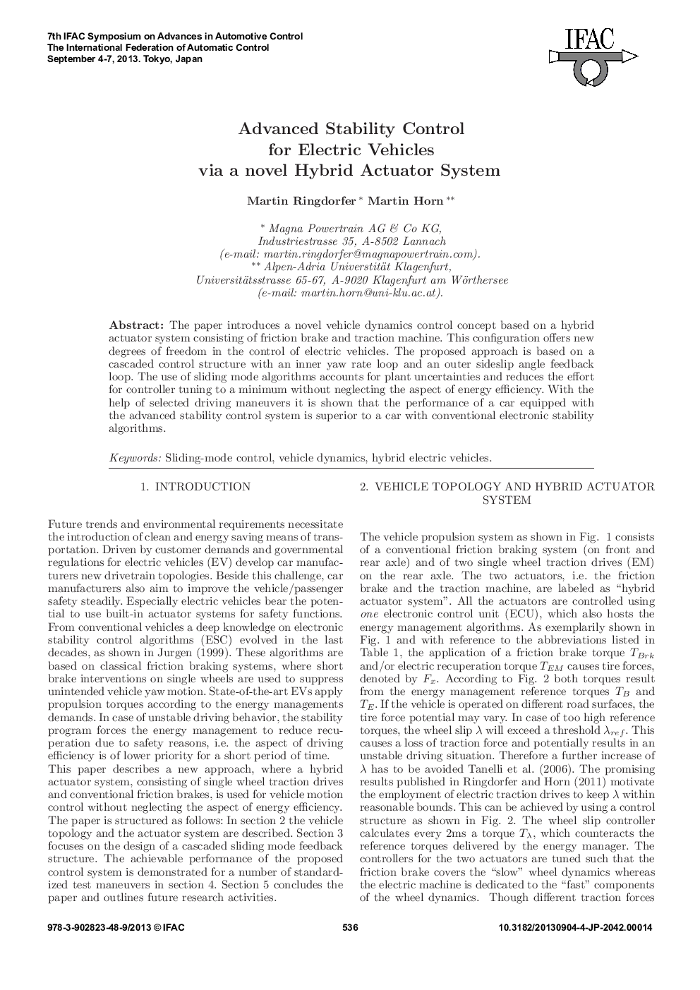Advanced Stability Control for Electric Vehicles via a novel Hybrid Actuator System