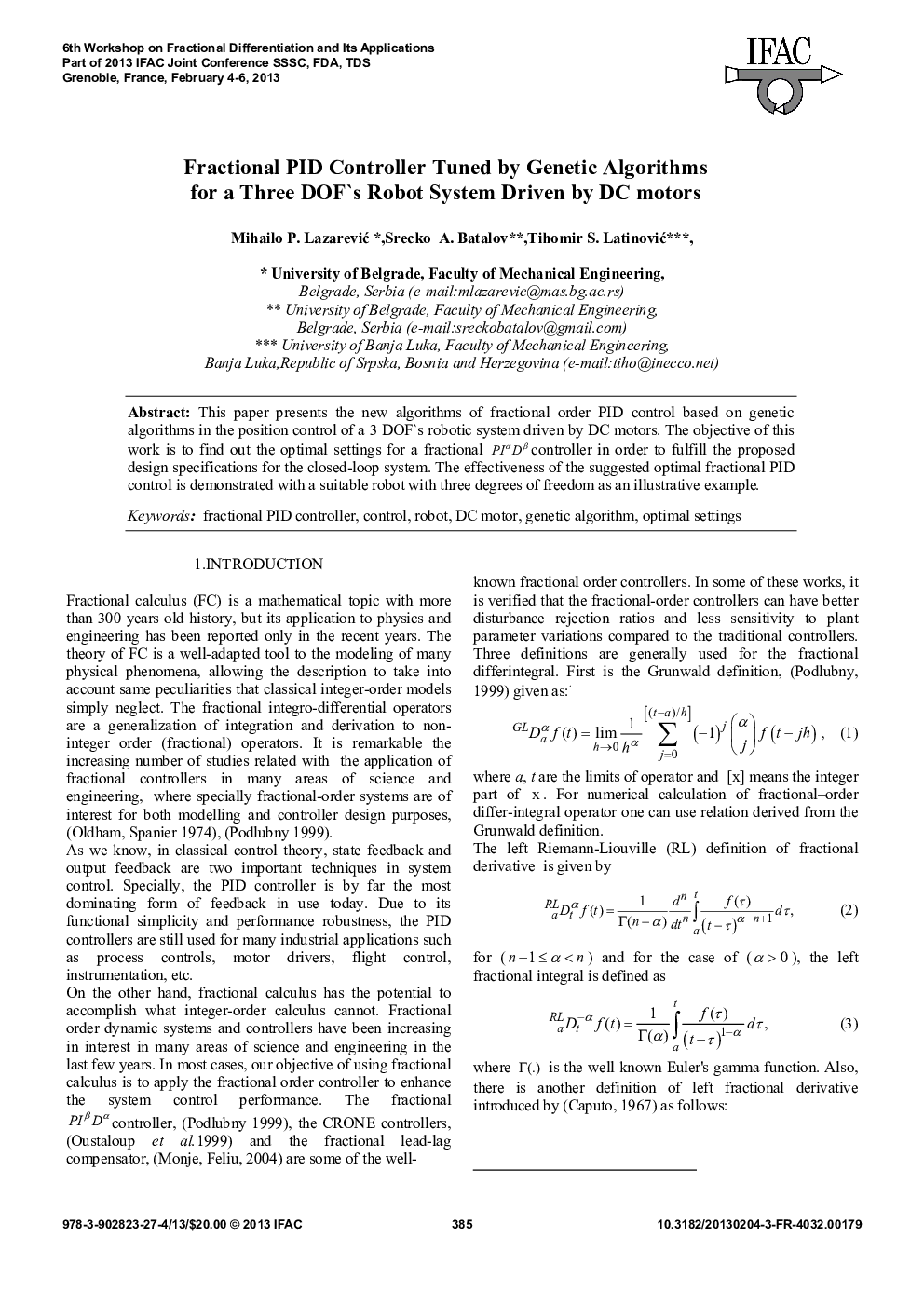 Fractional PID Controller Tuned by Genetic Algorithms for a Three DOF's Robot System Driven by DC motors