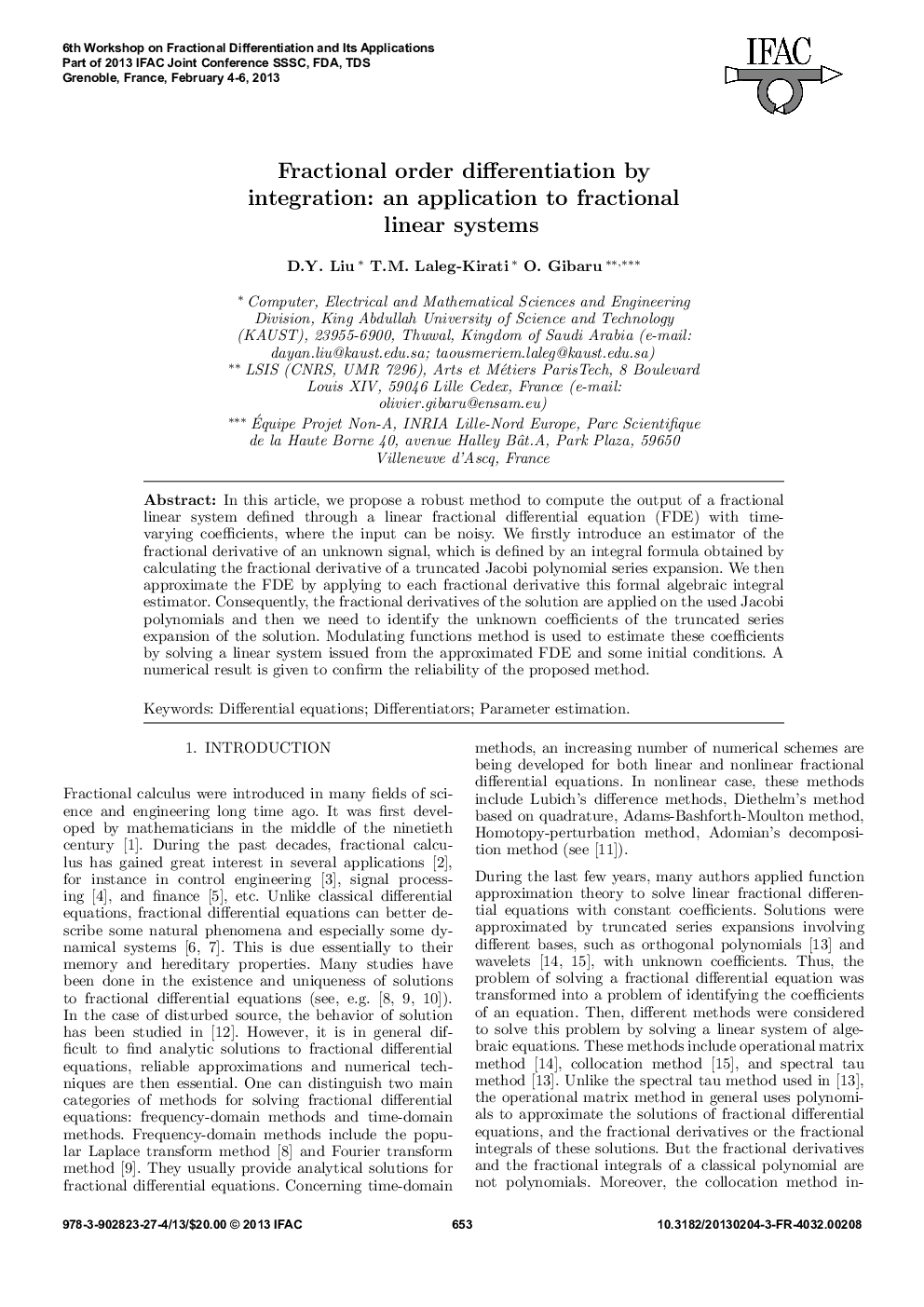 Fractional order differentiation by integration: an application to fractional linear systems