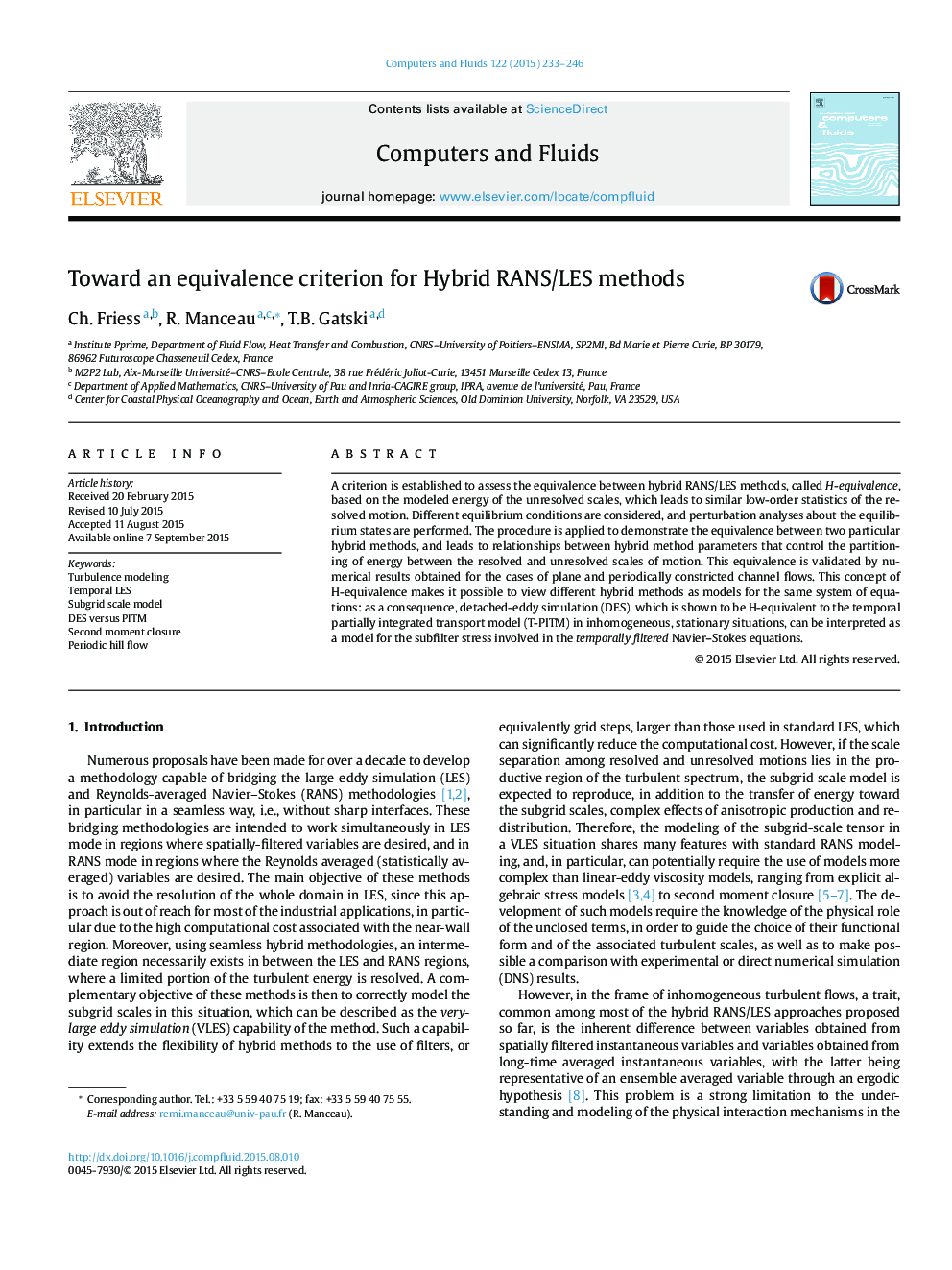 Toward an equivalence criterion for Hybrid RANS/LES methods