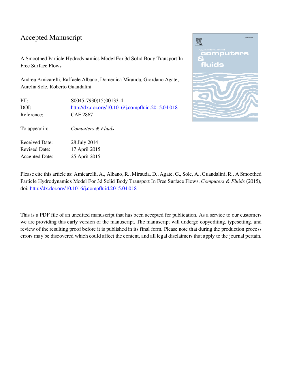 A Smoothed Particle Hydrodynamics model for 3D solid body transport in free surface flows