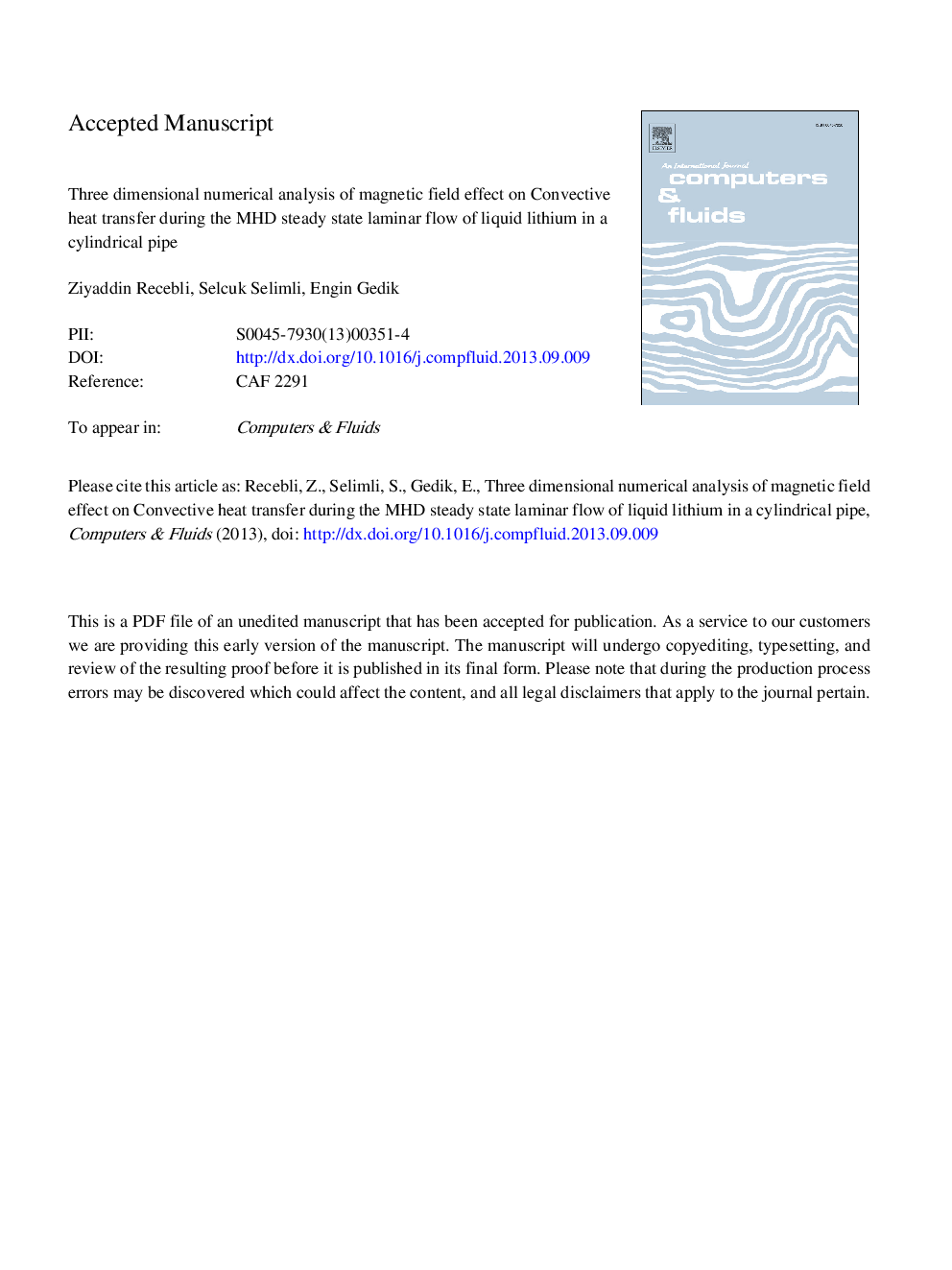 Three dimensional numerical analysis of magnetic field effect on Convective heat transfer during the MHD steady state laminar flow of liquid lithium in a cylindrical pipe