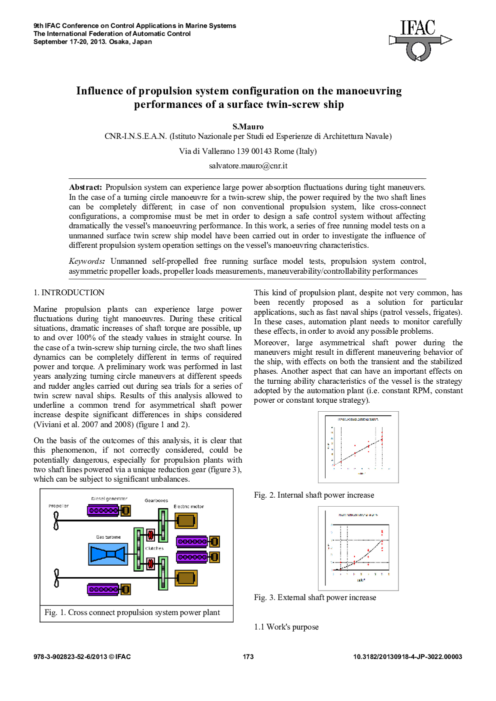 Influence of propulsion system configuration on the manoeuvring performances of a surface twin-screw ship