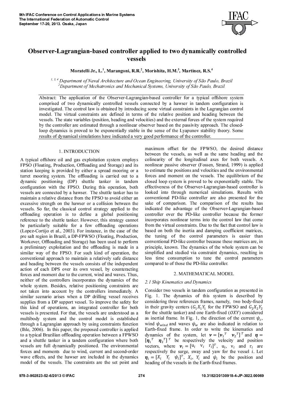 Observer-Lagrangian-based controller applied to two dynamically controlled vessels