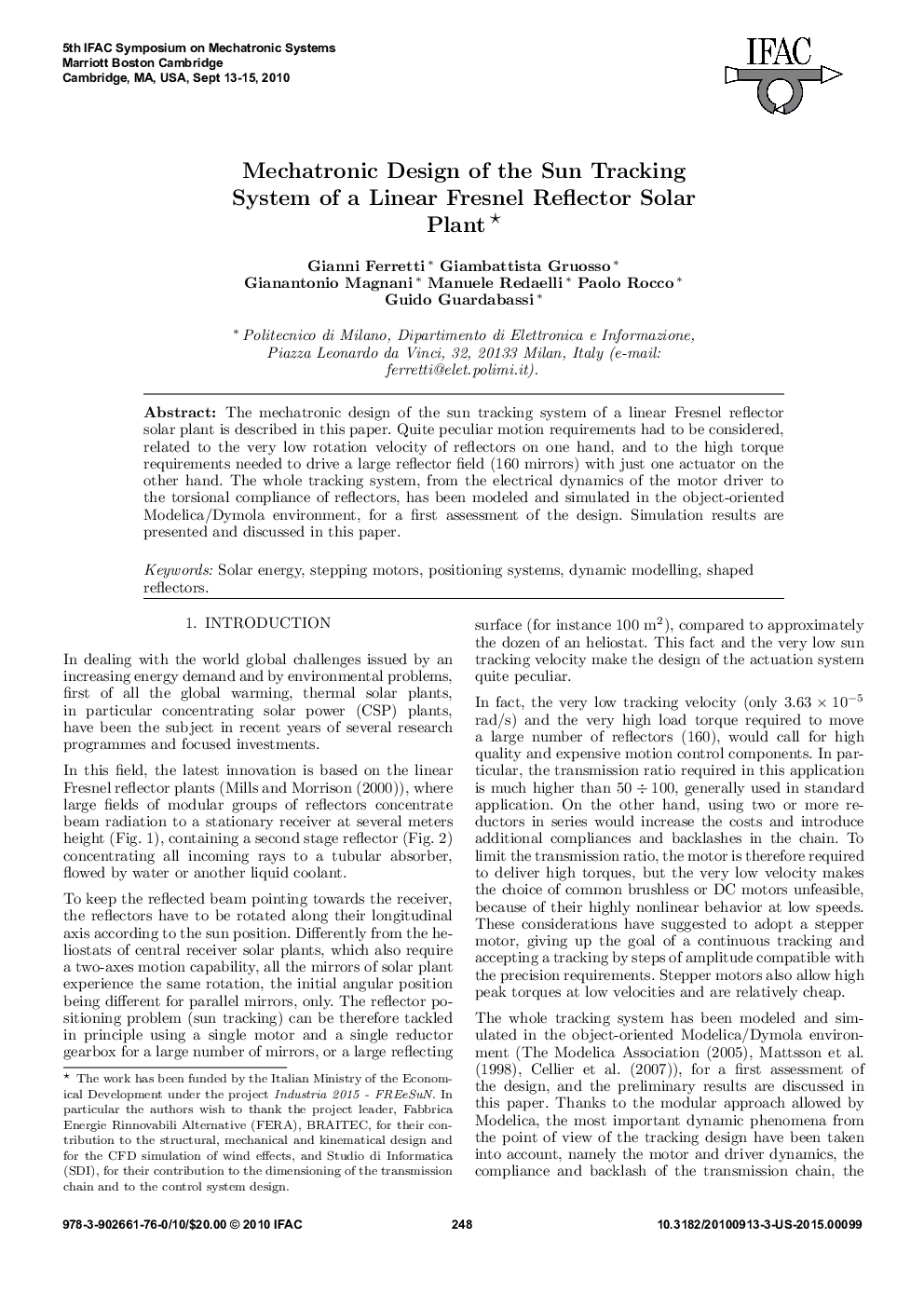 عکس صفحه اول مقاله: Mechatronic Design of the Sun Tracking System of a Linear Fresnel Reflector Solar Plant Mechatronic Design of the Sun Tracking System of a Linear Fresnel Reflector Solar Plant