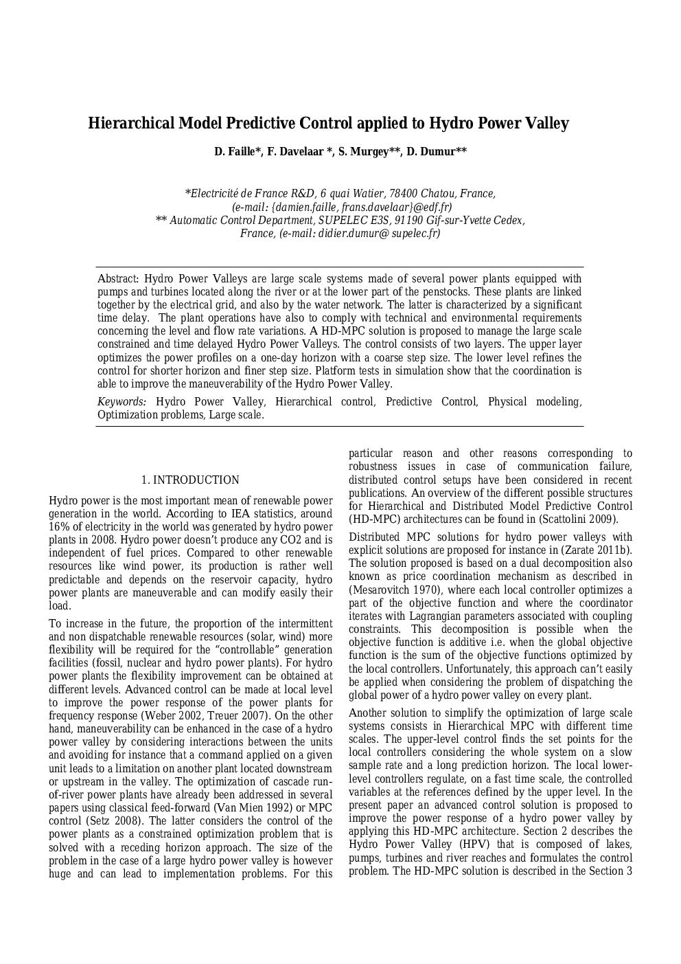 Hierarchical Model Predictive Control applied to Hydro Power Valley