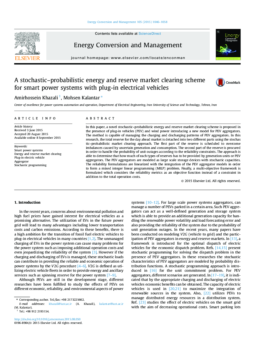 A stochastic-probabilistic energy and reserve market clearing scheme for smart power systems with plug-in electrical vehicles