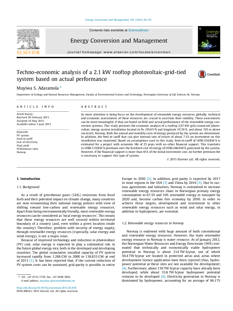 Techno-economic analysis of a 2.1Â kW rooftop photovoltaic-grid-tied system based on actual performance