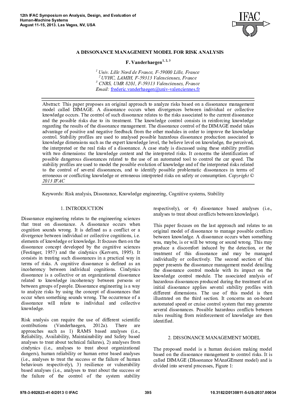 A DISSONANCE MANAGEMENT MODEL FOR RISK ANALYSIS
