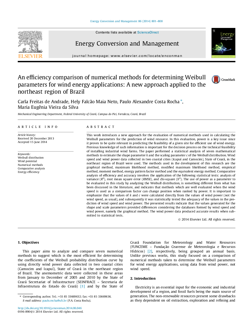 An efficiency comparison of numerical methods for determining Weibull parameters for wind energy applications: A new approach applied to the northeast region of Brazil