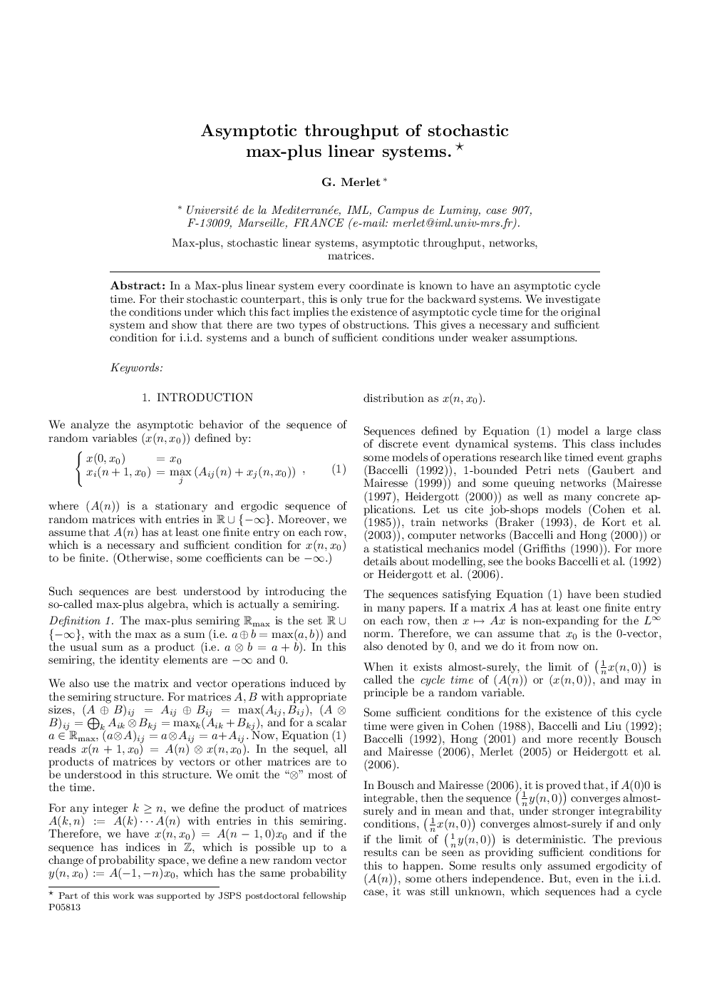 Asymptotic throughput of stochastic max-plus linear systems.