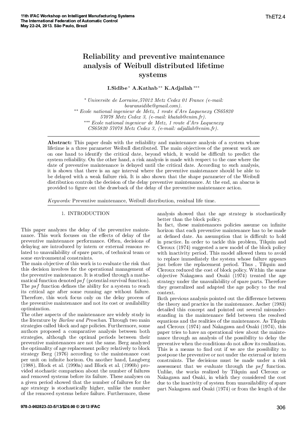 Reliability and preventive maintenance analysis of Weibull distributed lifetime systems