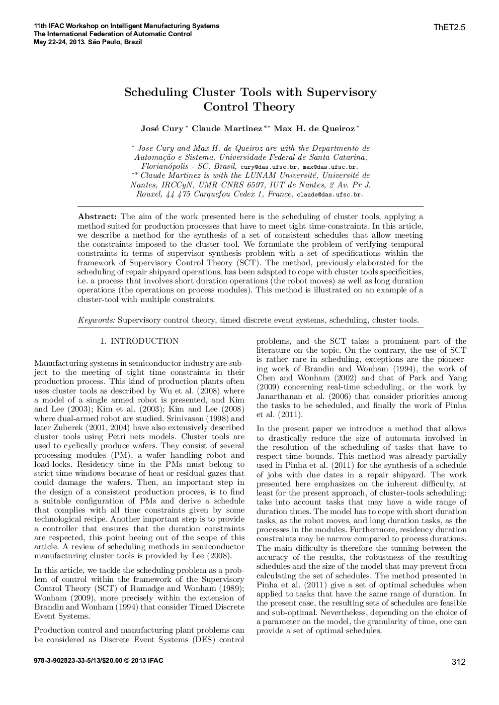 Scheduling Cluster Tools with Supervisory Control Theory