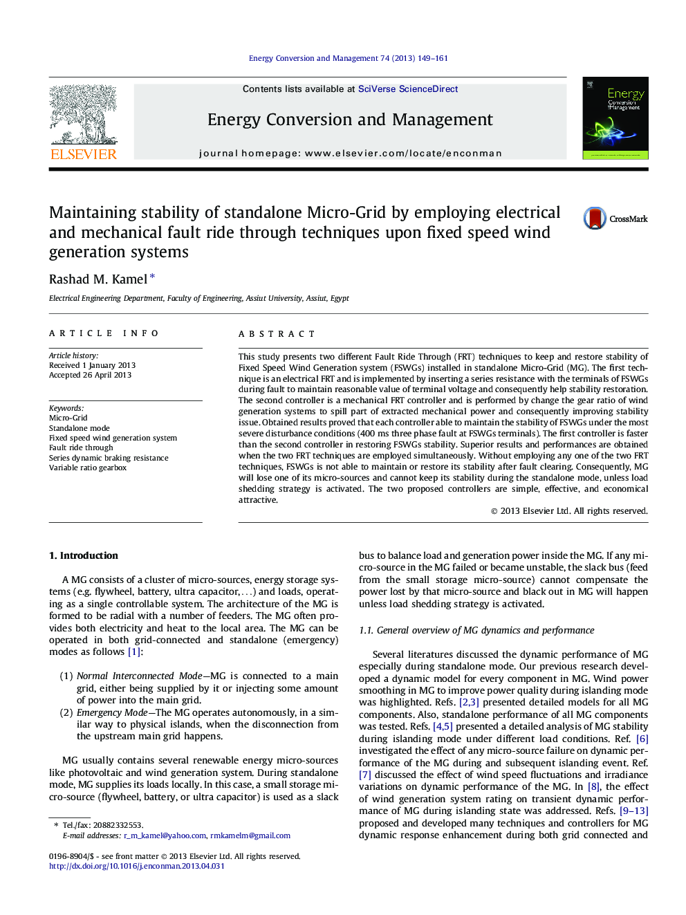 عکس صفحه اول مقاله: Maintaining stability of standalone Micro-Grid by employing electrical and mechanical fault ride through techniques upon fixed speed wind generation systems Maintaining stability of standalone Micro-Grid by employing electrical and mechanical fault ride through techniques upon fixed speed wind generation systems
