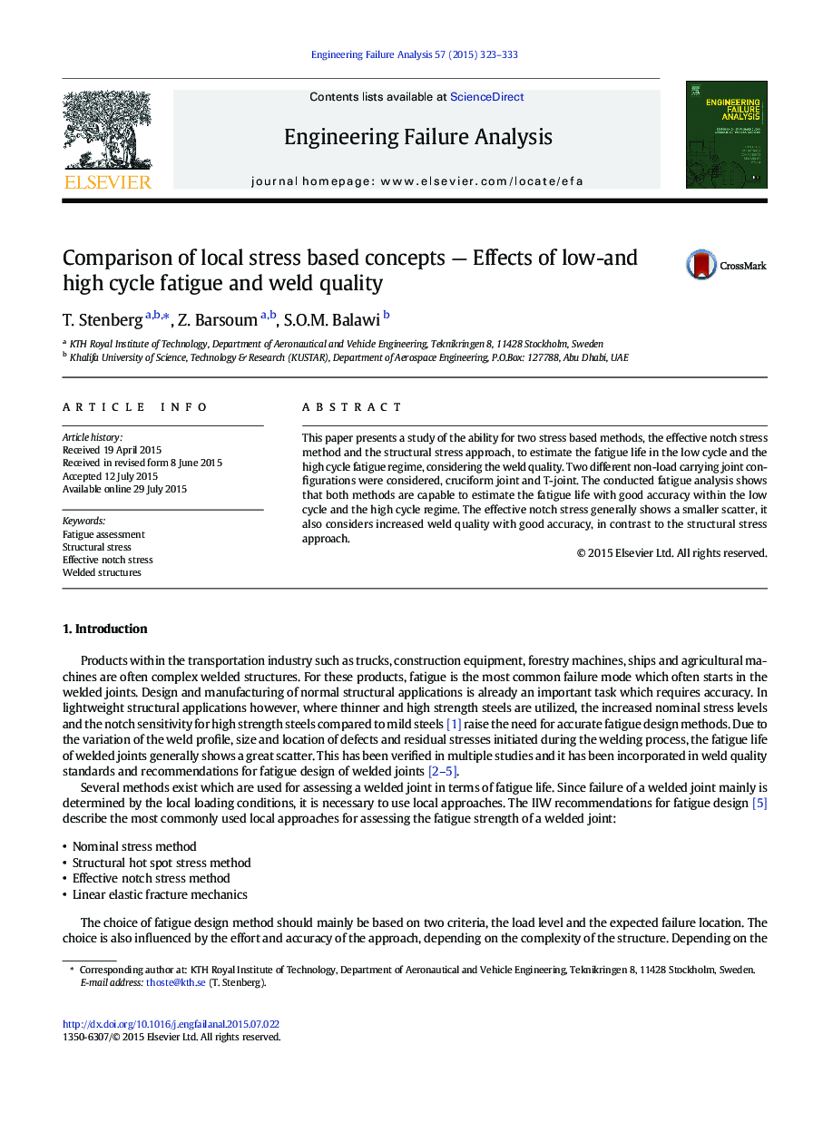 Comparison of local stress based concepts - Effects of low-and high cycle fatigue and weld quality