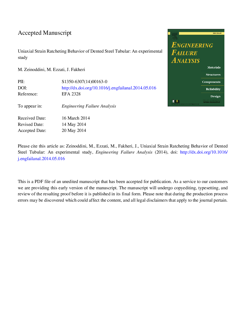 Uniaxial strain ratcheting behavior of dented steel tubular: An experimental study